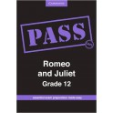 PASS Romeo and Juliet Grade 12 CAPS