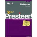 X-kit Presteer! Graad 11 & 12 Afrikaans Huistaal Studiegids