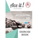 Ace it! Accounting Exercise Book Grade 10