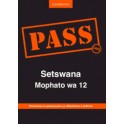 PASS Setswana Mophato wa 12 CAPS